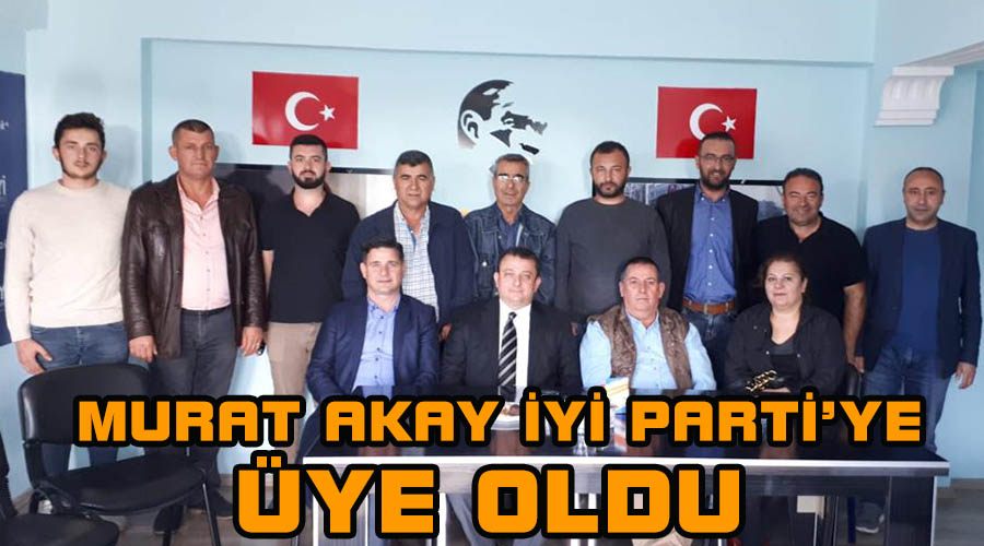  Murat Akay İYİ Parti