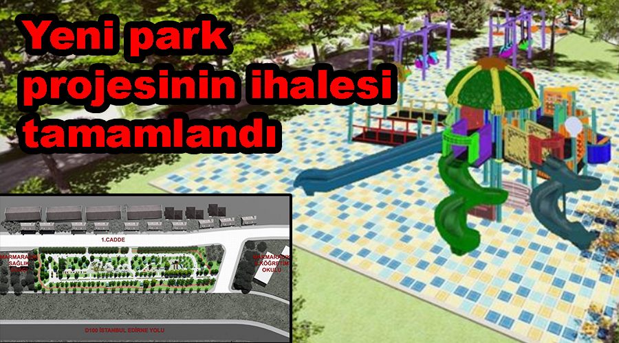 Yeni park projesinin ihalesi tamamlandı