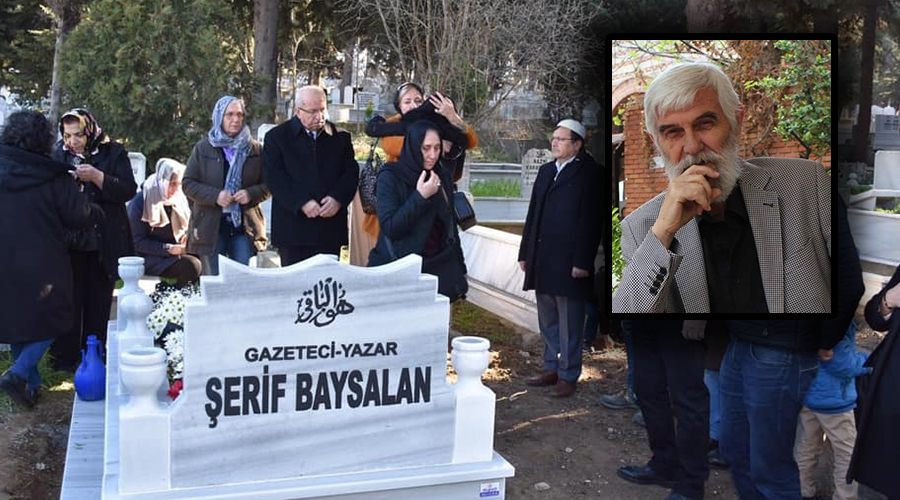 Gazeteci Yazar Şerif Baysalan mezarı başında anıldı