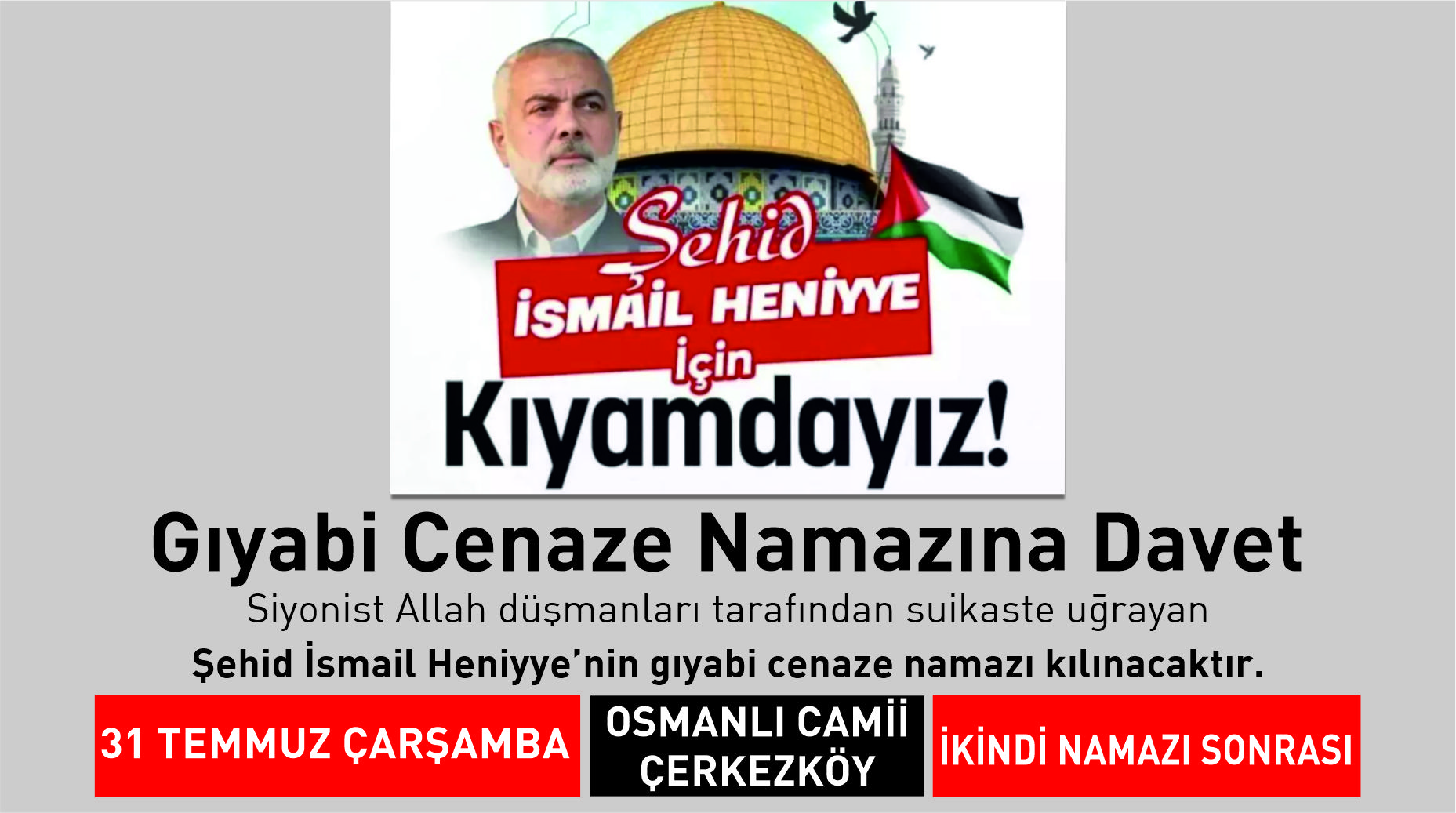 İsmail Heniyye için gıyabi cenaze namazı