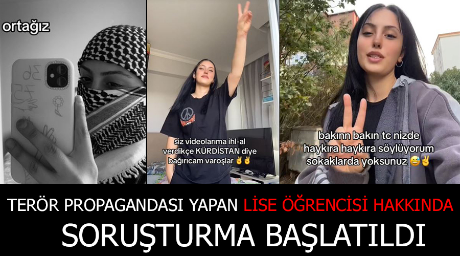 Terör propagandası yapan lise öğrencisi hakkında soruşturma başlatıldı