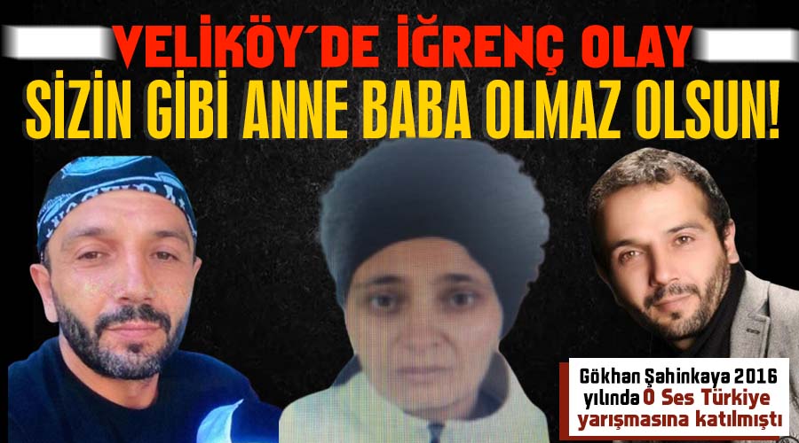  Sizin gibi anne baba olmaz olsun!