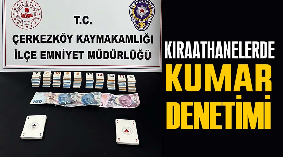 Kıraathanelerde kumar denetimi