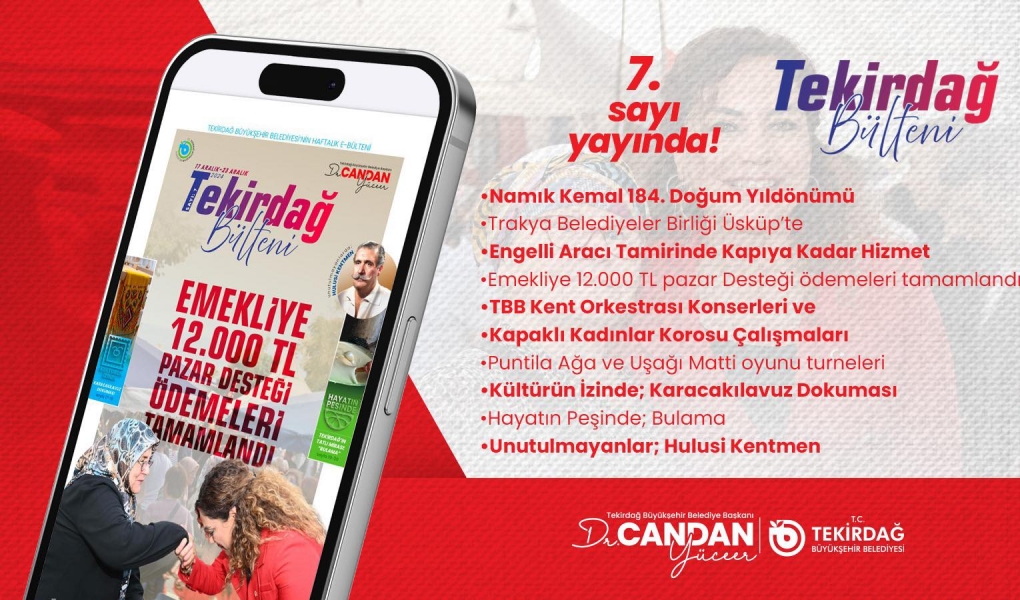 Tekirdağ Bülteni'nin 7. sayısı yayımlandı