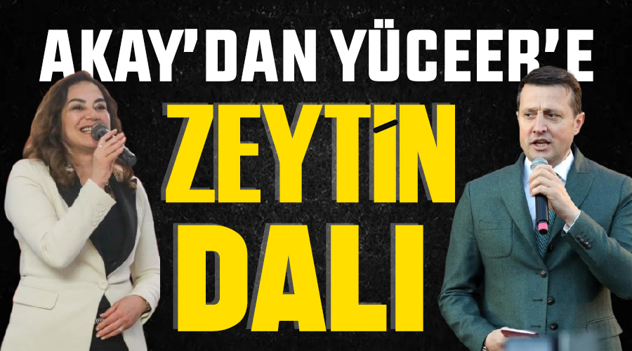 Akay’dan Yüceer'e zeytin dalı