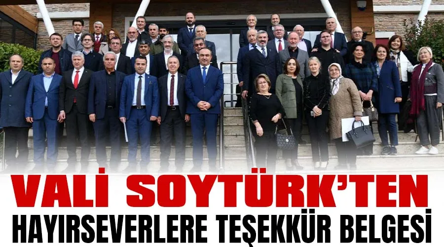 Vali Soytürk’ten hayırseverlere teşekkür belgesi