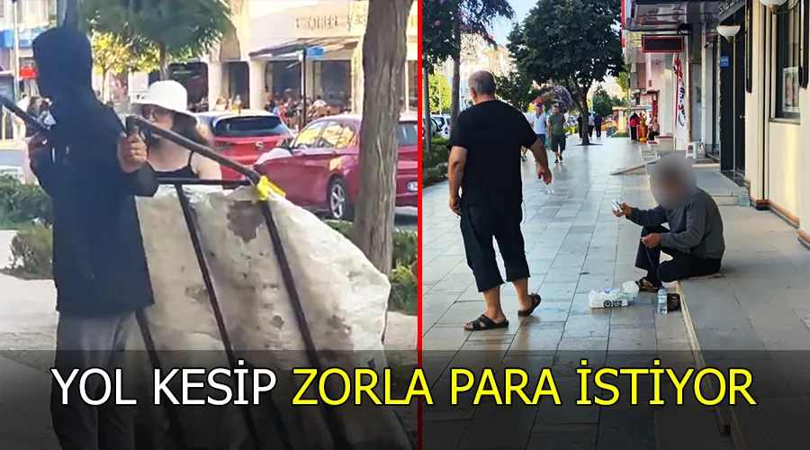 Yol kesip zorla para istiyor