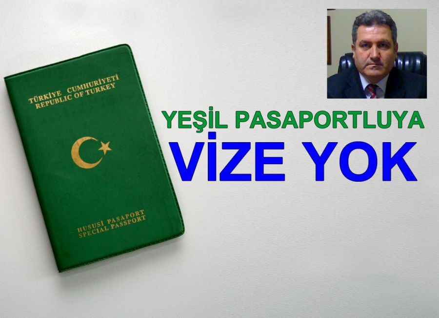 Yeşil pasaportluya artık vize yok