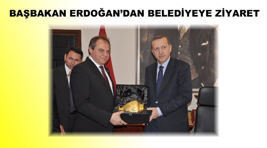 Başbakan Erdoğan’dan Belediyeye ziyaret 
