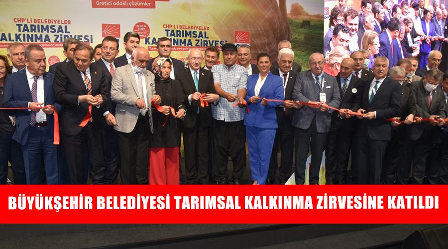 Tekirdağ Büyükşehir Belediyesi Tarımsal Kalkınma zirvesine katıldı