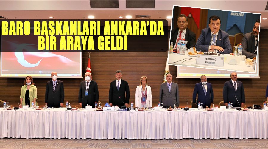 Baro başkanları Ankara
